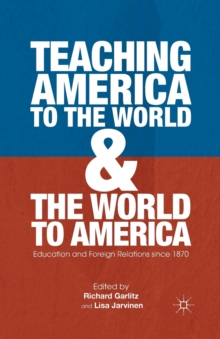 Teaching America to the World and the World to America