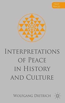 Image for Interpretations of Peace in History and Culture