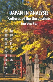 Image for Japan in Analysis : Cultures of the Unconscious