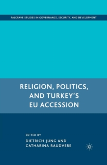 Image for Religion, Politics, and Turkey’s EU Accession