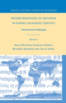 Image for Beyond Pedagogies of Exclusion in Diverse Childhood Contexts : Transnational Challenges