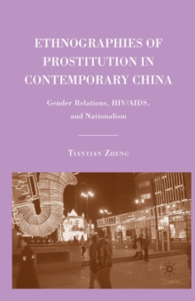 Image for Ethnographies of Prostitution in Contemporary China