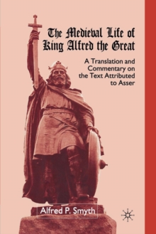 Medieval Life of King Alfred the Great