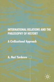 International Relations and the Philosophy of History