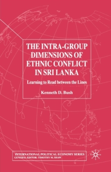 Intra-Group Dimensions of Ethnic Conflict in Sri Lanka
