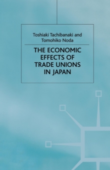 Economic Effects of Trade Unions in Japan
