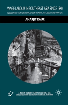 Wage Labour in Southeast Asia Since 1840