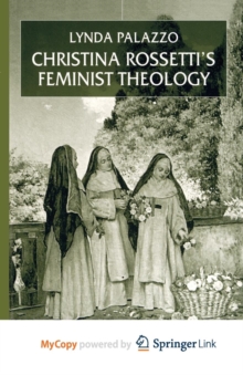 Image for Christina Rossetti's Feminist Theology