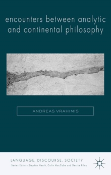 Encounters between Analytic and Continental Philosophy