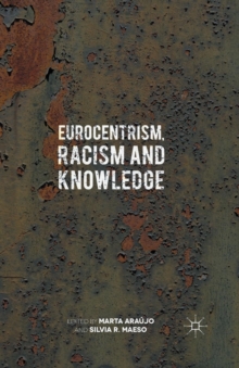 Image for Eurocentrism, Racism and Knowledge