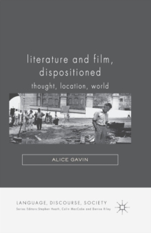 Literature and Film, Dispositioned