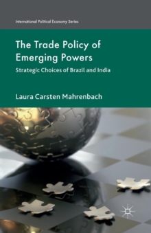 Trade Policy of Emerging Powers