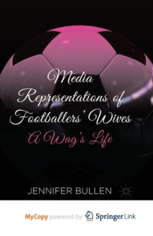 Image for Media Representations of Footballers' Wives