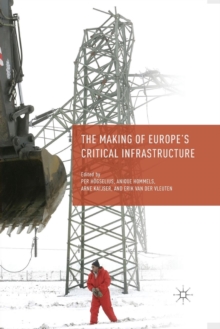 Image for The Making of Europe's Critical Infrastructure
