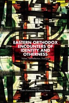 Image for Eastern Orthodox Encounters of Identity and Otherness