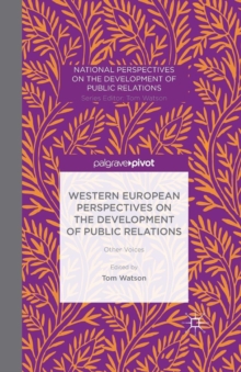 Image for Western European Perspectives on the Development of Public Relations : Other Voices