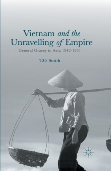Image for Vietnam and the Unravelling of Empire
