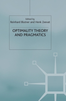 Image for Optimality Theory and Pragmatics