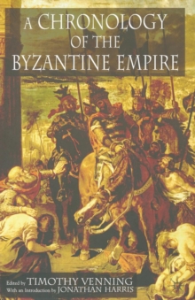 Image for A Chronology of the Byzantine Empire