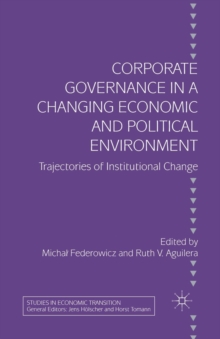 Image for Corporate Governance in a Changing Economic and Political Environment