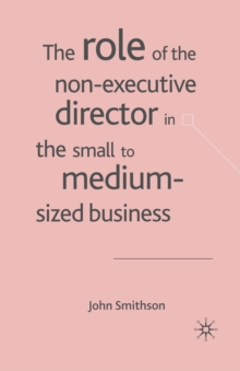 Role of the Non-Executive Director in the Small to Medium Sized Businesses