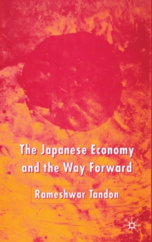 Japanese Economy and the Way Forward