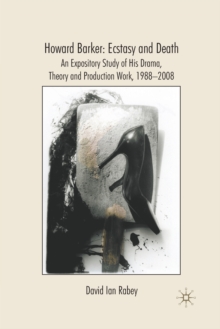 Howard Barker: Ecstasy and Death