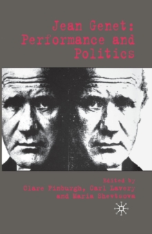 Image for Jean Genet: Performance and Politics