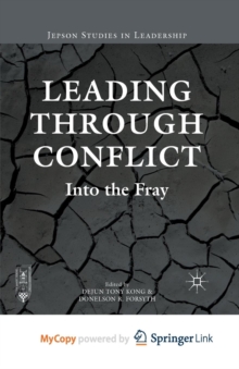 Image for Leading through Conflict : Into the Fray