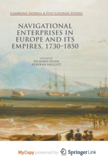 Image for Navigational Enterprises in Europe and its Empires, 1730-1850