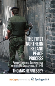 Image for The First Northern Ireland Peace Process