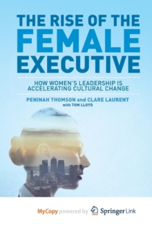Image for The Rise of the Female Executive
