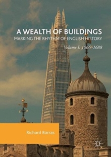 Wealth of Buildings: Marking the Rhythm of English History