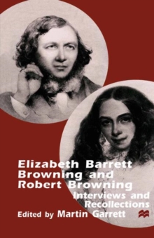 Image for Elizabeth Barrett Browning and Robert Browning : Interviews and Recollections