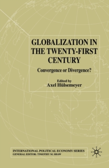 Globalization in the Twenty-First Century
