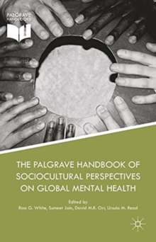 Palgrave Handbook of Sociocultural Perspectives on Global Mental Health