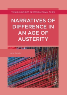 Narratives of Difference in an Age of Austerity