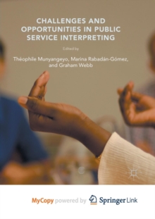 Image for Challenges and Opportunities in Public Service Interpreting