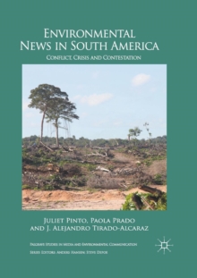 Image for Environmental news in South America  : conflict, crisis and contestation