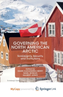 Image for Governing the North American Arctic