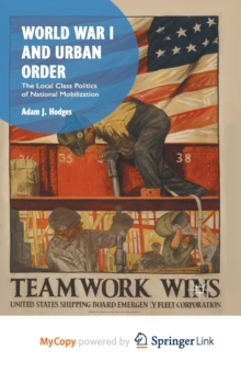 Image for World War I and Urban Order