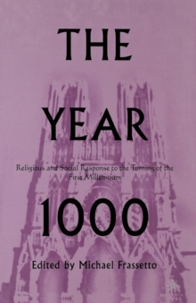 Image for The Year 1000 : Religious and Social Response to the Turning of the First Millennium