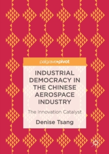 Industrial Democracy in the Chinese Aerospace Industry