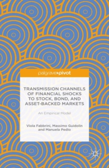 Image for Transmission Channels of Financial Shocks to Stock, Bond, and Asset-Backed Markets