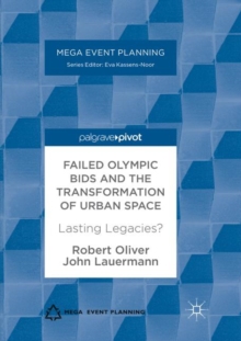 Image for Failed Olympic Bids and the Transformation of Urban Space