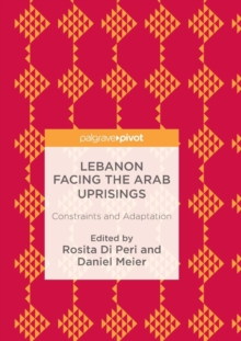 Image for Lebanon Facing The Arab Uprisings