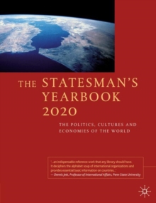 Image for The Statesman's Yearbook 2020: The Politics, Cultures and Economies of the World