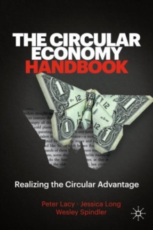 Image for The Circular Economy Handbook : Realizing the Circular Advantage