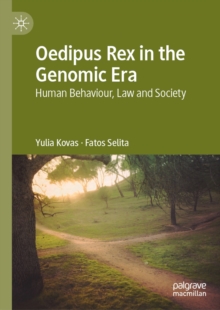 Image for Oedipus Rex in the Genomic Era: Human Behaviour, Law and Society