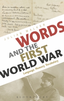 Image for Words and the First World War  : language, memory, vocabulary